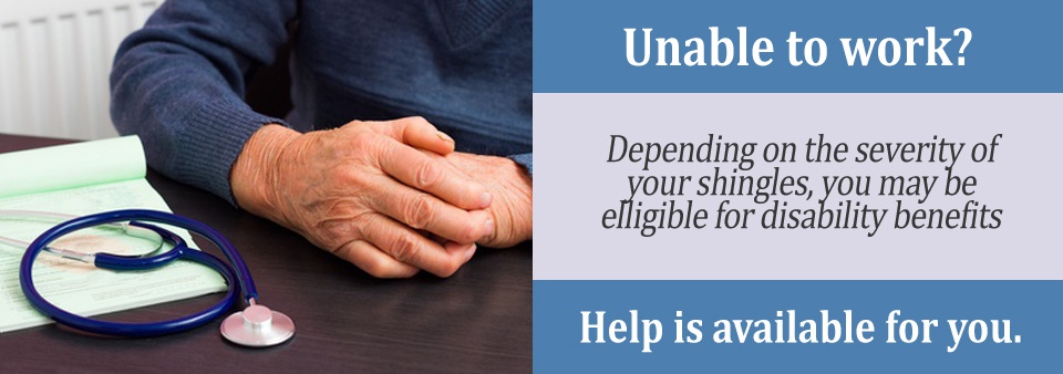 Your shingles may qualify you for disability benefits